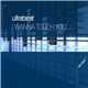 Ultrabeat - I Wanna Touch You