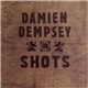 Damien Dempsey - Shots