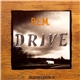 R.E.M. - Drive