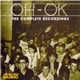 Oh-OK - The Complete Recordings