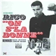 Rico - On S'La Donne Remixes