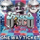 Frisco Disco Feat. Ski - One Way Ticket (Remixes)
