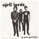 The Cyril Lords - No More Good Times