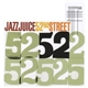 Jazz Juice - 52nd Street