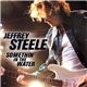 Jeffrey Steele - Somethin' In The Water