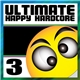 Various - Ultimate Happy Hardcore 3