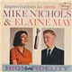 Mike Nichols & Elaine May - Improvisations To Music