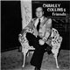 Charley Collins - Charley Collins & Friends