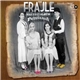 The Frajle - Naš Prvi Album Sa Putovanja