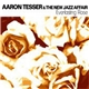 Aaron Tesser & The New Jazz Affair - Everlasting Rose