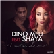 Dino MFU Feat. Shaya - I Wonder
