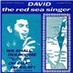 David The Red Sea Singer - We Shall Overcome