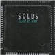 Solus - Slave Of Mind