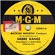 Macklin Marrow Conducts The M-G-M-Orchestra - Sabre Dance / Bohemian Polka