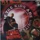 DJ Paul & Teenage Warning - If The Kids Are United
