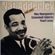 Nat Adderley - Work Songs