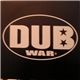 Dub War - Respected