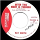 Ray Smith - After This Night Is Through