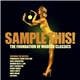 Various - Sample This! The Foundation Of Modern Classics