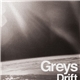 Greys - Drift