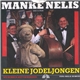 Manke Nelis - Kleine Jodeljongen