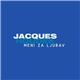 Jacques Houdek - Meni Za Ljubav