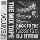 DJ Ryow - The Mixtape Volume #1 -Back To The Classic Cuts-