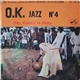 O.K. Jazz - O.K. Jazz N°4