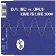 DJ's Inc. vs. Opus - Live Is Life 2000