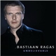 Bastiaan Ragas - Unbelievable