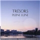 Trésors - Pleine Lune (Remixes)