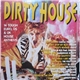 Various - Dirty House
