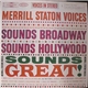 The Merrill Staton Voices - Sounds Broadway, Sounds Hollywood, Sounds Great!