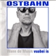 Ostbahn - Vuabei Is