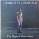 Charlotte Cornfield - The Shape Of Your Name