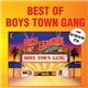 Boys Town Gang - Best Of Boys Town Gang