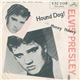 Elvis Presley - Hound Dog! / Money Honey