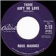 Rose Maddox - There Ain't No Love / Your Kind Of Lovin' Won't Do