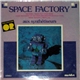 Space Factory - Aux Synthétiseurs