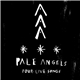 Pale Angels - Four Live Songs