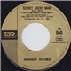 Johnny Rivers - Secret Agent Man / Under Your Spell Again