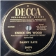 Danny Kaye - Knock On Wood / All About You