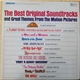 Various - The Best Original Soundtracks And Great Themes From The Motion Pictures