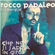 Rocco Papaleo & Famiglia - Che Non Si Sappia In Giro