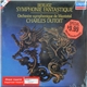 Charles Dutoit, Berlioz - Berlioz - Symphonie Fantastique
