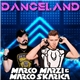 Marco Marzi E Marco Skarica - Danceland