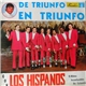 Los Hispanos - De Triunfo En Triunfo