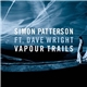 Simon Patterson Ft. Dave Wright - Vapour Trails