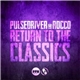 Pulsedriver And Rocco - Return To The Classics