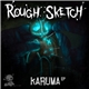 RoughSketch - Karuma EP